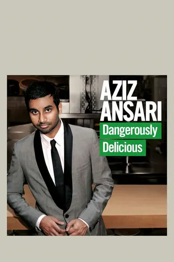 Aziz Ansari: Dangerously Delicious (2012)