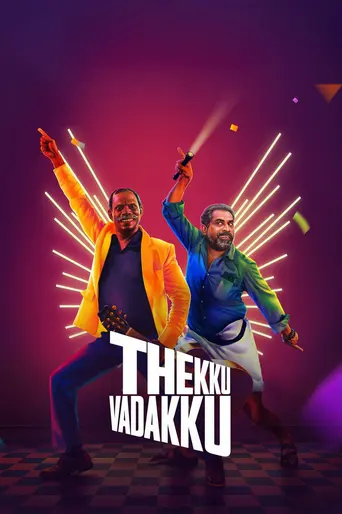 Thekku Vadakku (2024)