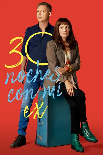 30 Nights with My Ex (2022)