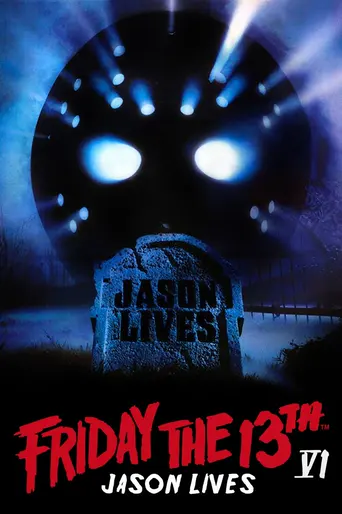 Jason Lives - Friday the 13th Part VI (1986)