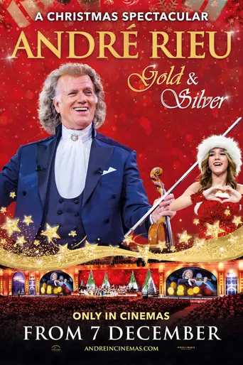 André Rieu's 2024 Christmas Concert: Gold and Silver (2024)