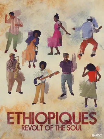Ethiopiques: Revolt of the Soul (2017)