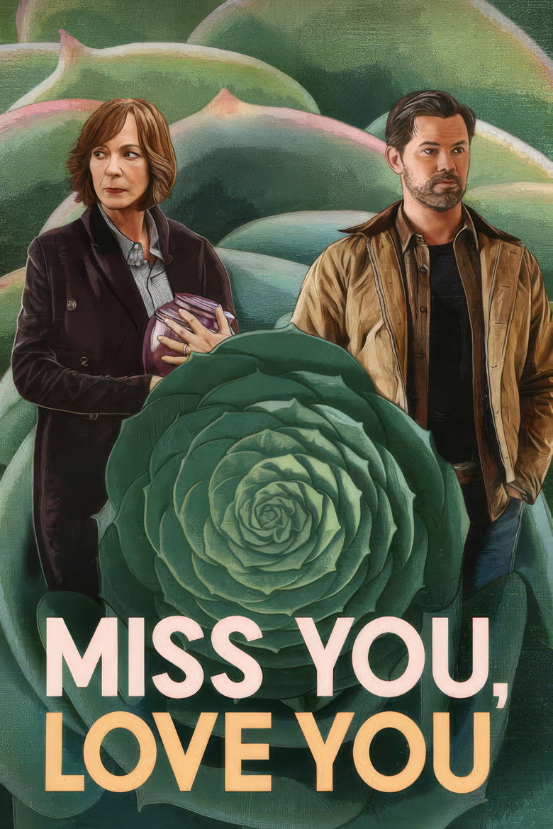 Miss You, Love You (2026)