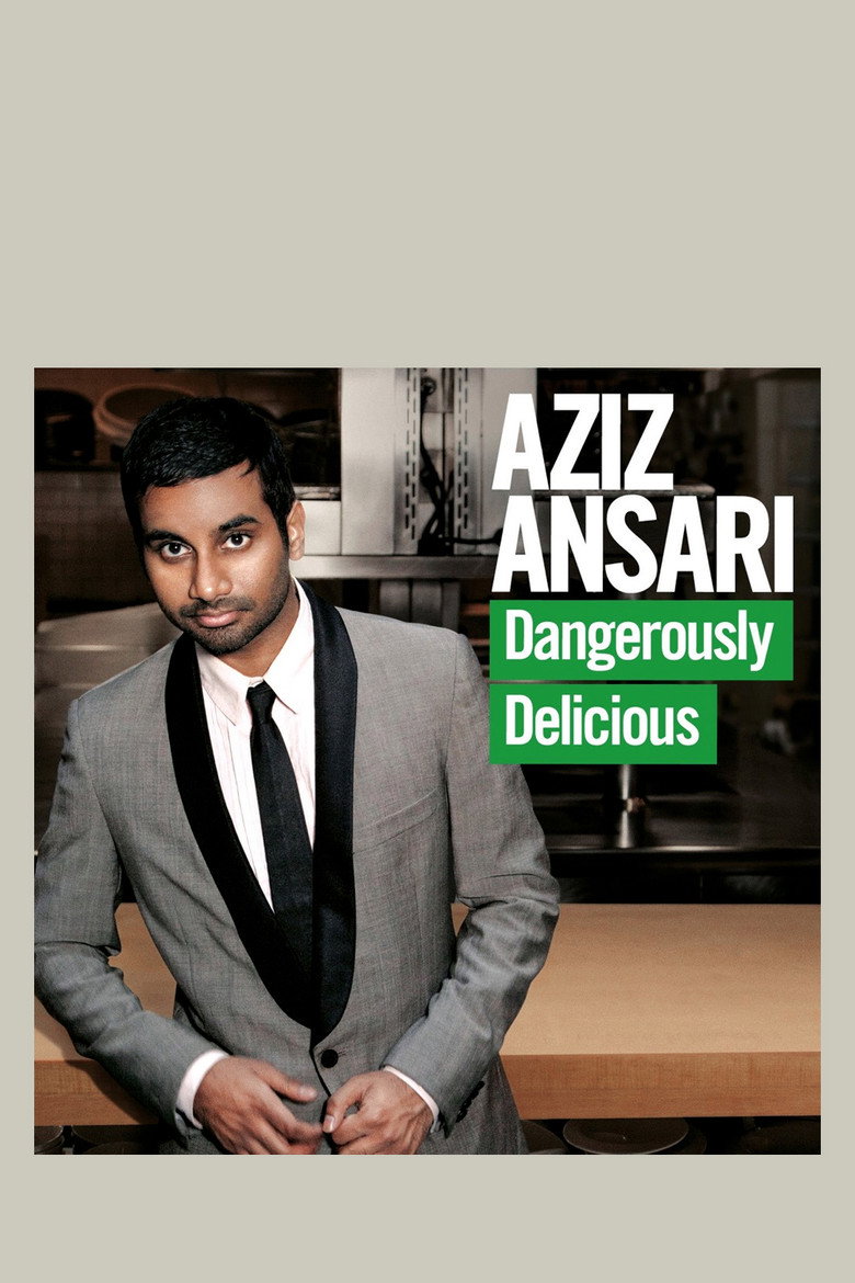 Aziz Ansari: Dangerously Delicious (2012)