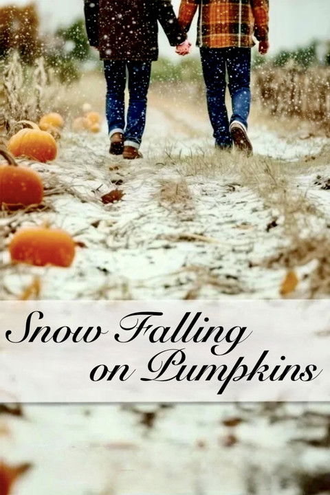 Snow Falling On Pumpkins 2025 1080p WEBRip x264 AAC artwork