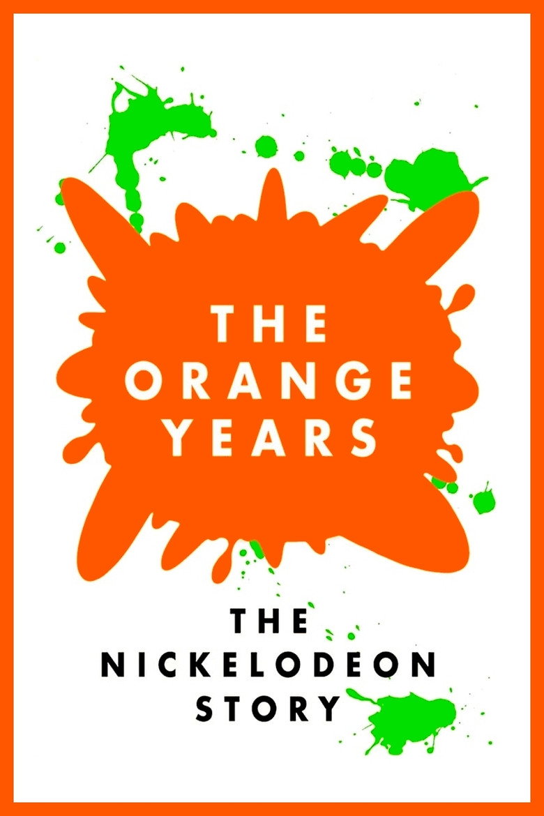 The Orange Years The Nickelodeon Story (2020)